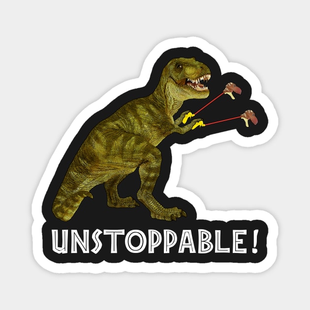 Tyrannosaurus Rex with Grabbers is UnStoppable 2 Magnet by SirLeeTees