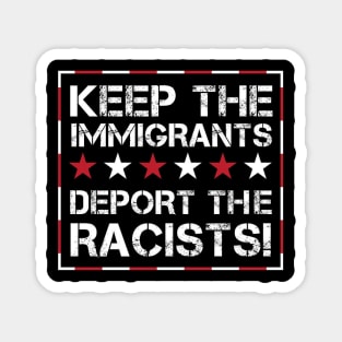 deport the racist Magnet