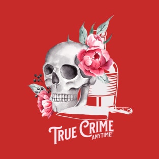 True Crime Anytime in Pink T-Shirt