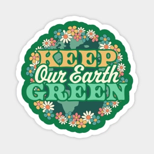 Keep Our Earth Green - Retro Daisy Flower Floral Earth Day Magnet