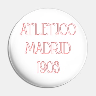 Atletico Madrid 1903 Pin