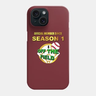 Off The Field Season 1 Member Phone Case