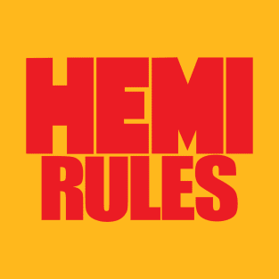 HEMI Rules T-Shirt