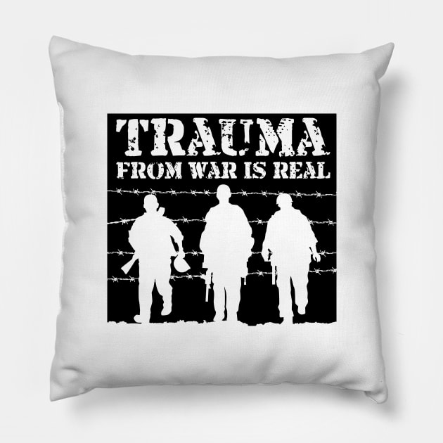 'Trauma From War Is Real' PTSD Mental Health Shirt Pillow by ourwackyhome