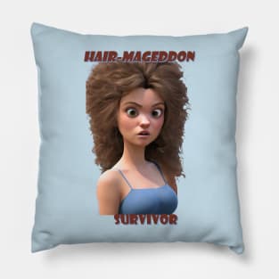 A Hair Mageddon Survivor - Bad Hair Day Pillow