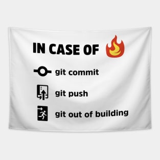 In Case of Fire v2  - Funny Programming Jokes - Light Color Tapestry