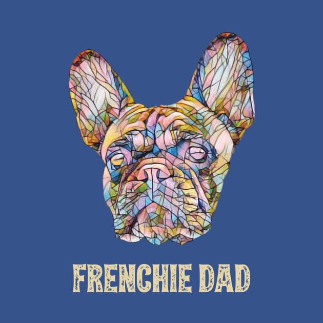 Frenchie Dad French Bulldog by DoggyStyles