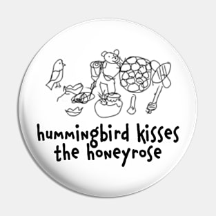 hummingbird kisses the honeyrose Pin