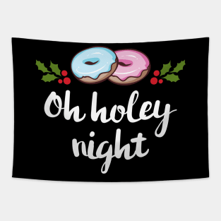 'Oh Holey Night ' Funny Christmas Doughnut Tapestry