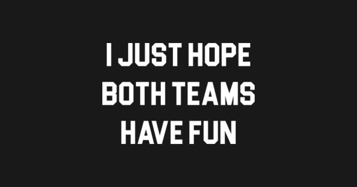 i just hope both teams have fun the office