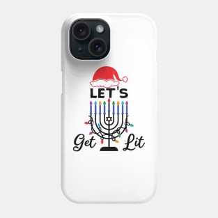 let's get lit. Phone Case