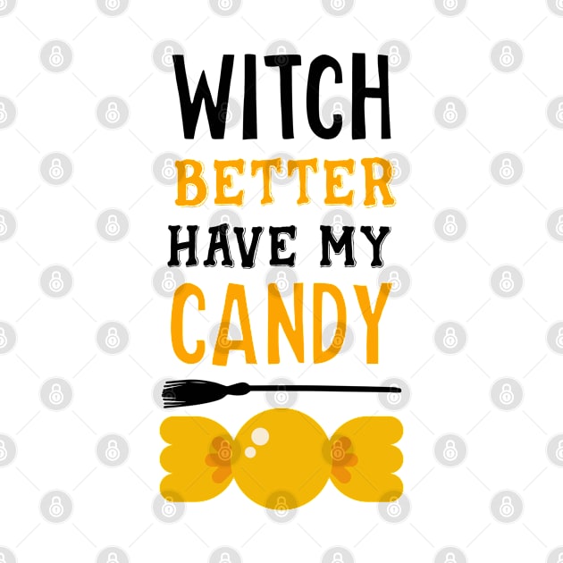 Witch better have my candy black by Jenmag