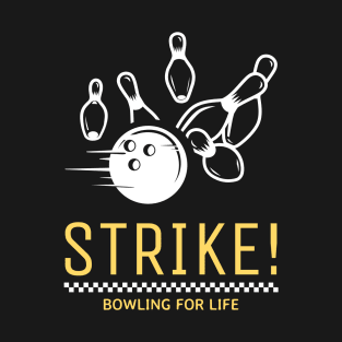 Strike- Bowling T-Shirt