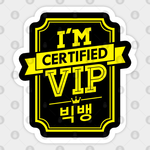 I M Certified Bigbang Vip Bigbang Pegatina Teepublic Mx