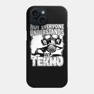 Not Everyone Understands Tekno - Gasmask DJ Phone Case