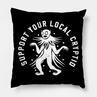 Support Your Local Cryptid Pillow