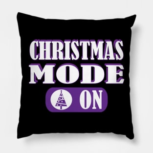 Christmas Mood Mode On 2, Violet Pillow