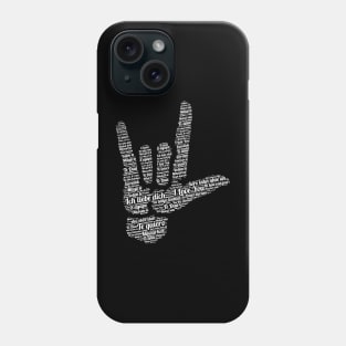 ASL Sign, I Love You in 40 Different Languages Phone Case