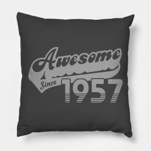 awesome since 1957 Pillow