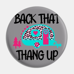 BackThat Thang Up Pin