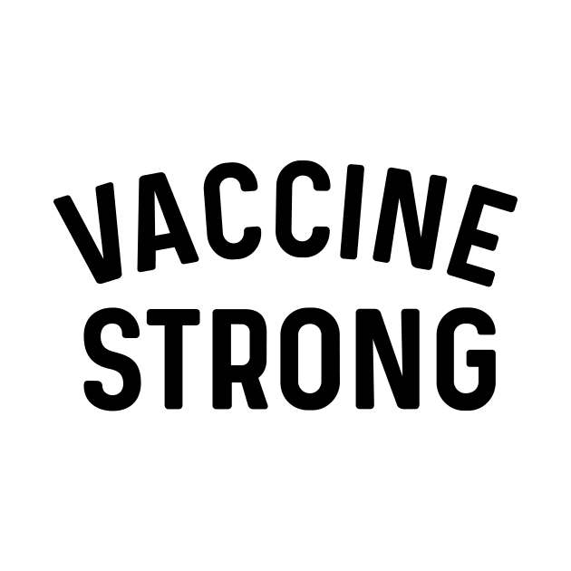 Vaccine Strong Coronavirus by Natural 20 Shirts