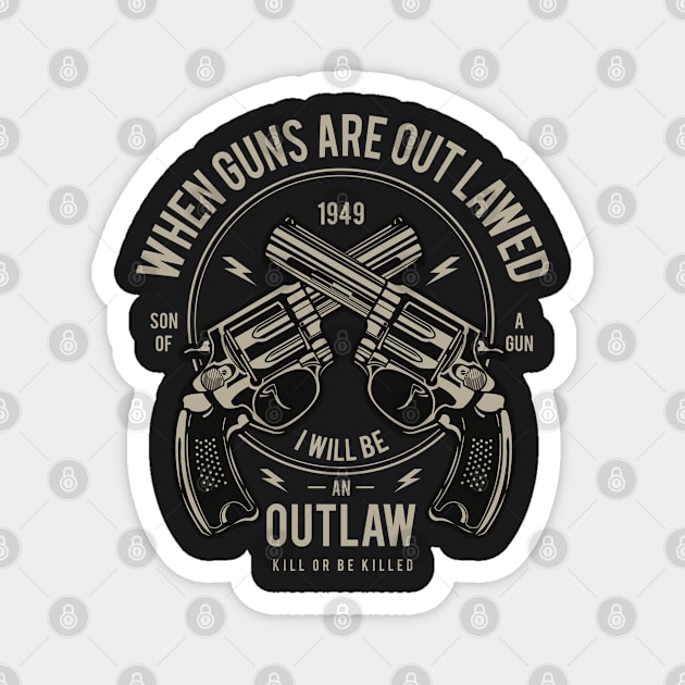 Outlaw Magnet by PaunLiviu