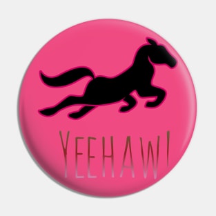 Yeehaw Pin