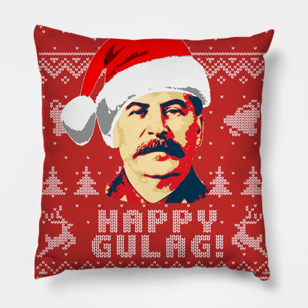 Joseph Stalin Happy Gulag Christmas Pillow by Nerd_art