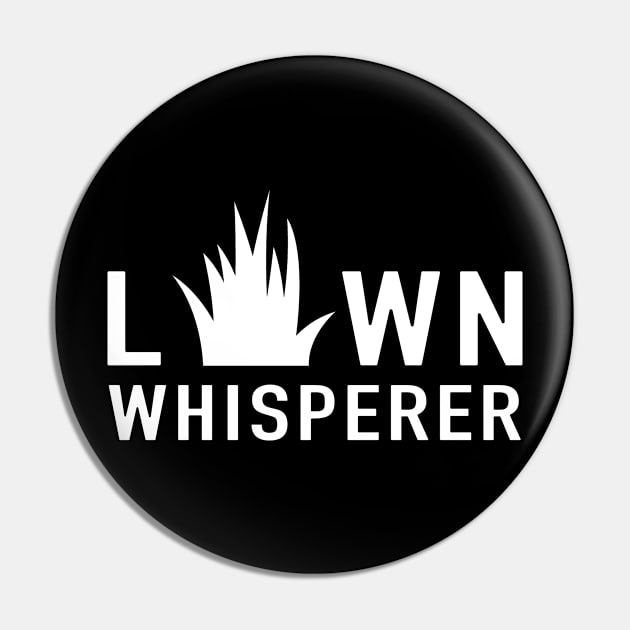 Whisperer Mowing Grass Enforcement Lawn Ranger Funny Pin by dr3shirts