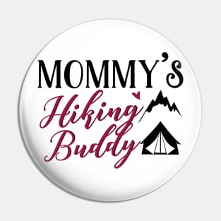 Hiking Mom and Baby Matching T-shirts Gift Pin