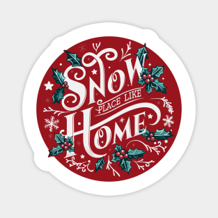 Snow Place Like Home - Winter Wonderland Magnet