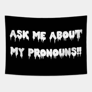 Pronouns!! Tapestry