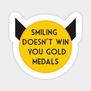 Smiling doesn't win you gold medals - simone biles - dancing with the stars Magnet