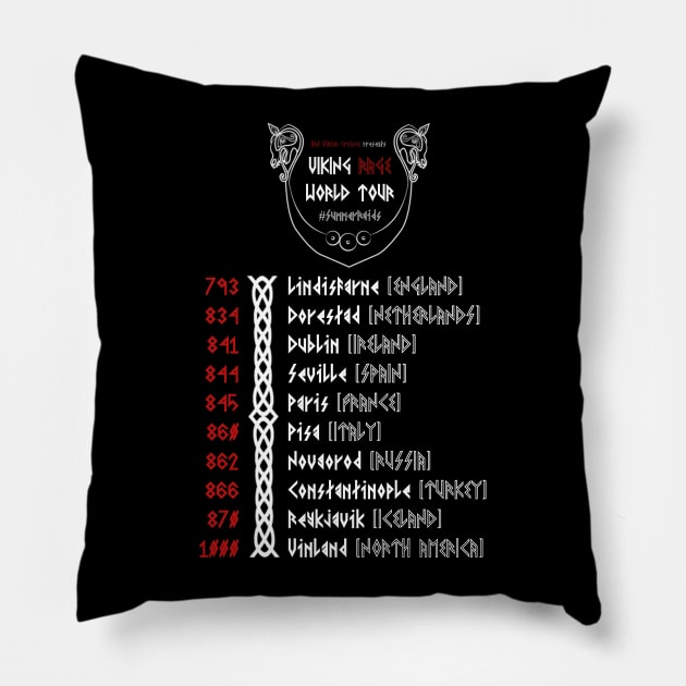 Viking Rage Tour (#summerraid) Pillow by HotVikingCruises