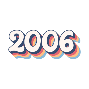 2006 Year T-Shirt