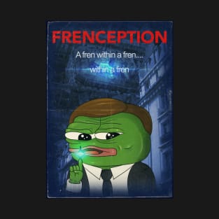 Frenception T-Shirt