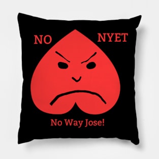 No Way Jose! Pillow