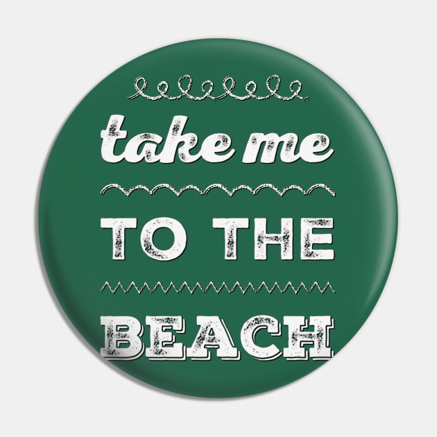 Take me to the beach Life is better in summer Hello Summer Cute Summer Typography Pin by BoogieCreates