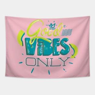 Good Vibes Only Tapestry