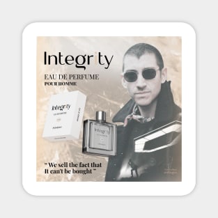 Fragrance called "Integrity" Magnet