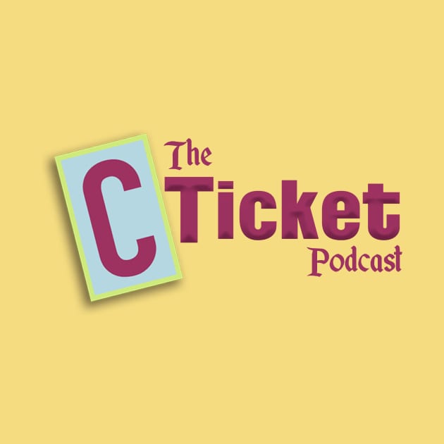 C-Ticket Logo 2 by The C-Ticket Podcast