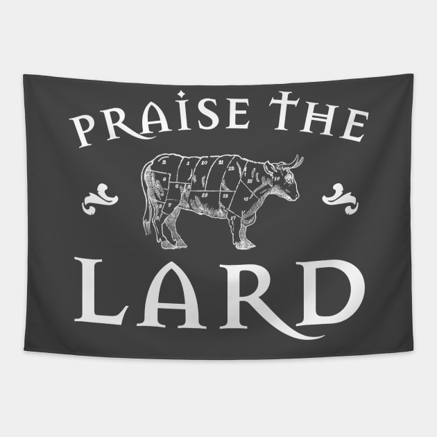 Praise the Lard Cow W Tapestry by Fun-E-Shirts