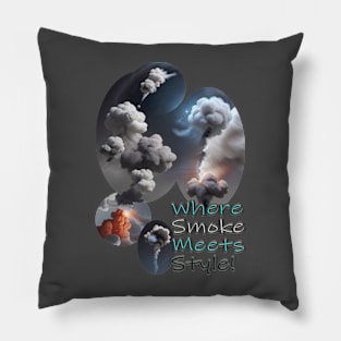 where smoke meets style Pillow