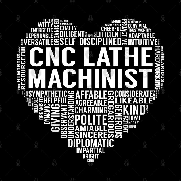 Cnc Lathe Machinist Heart by LotusTee