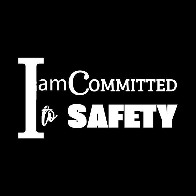 i am committed to safety by retro bloom