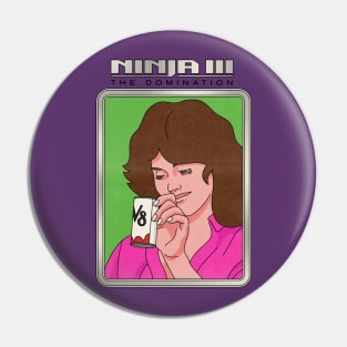 Ninja III: The Domination Pin