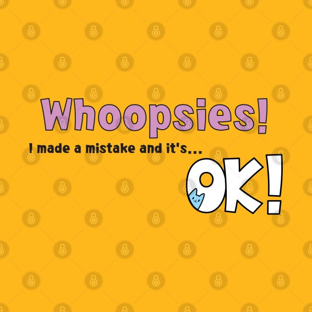 WHOOPSIES! by Hou-tee-ni Designs