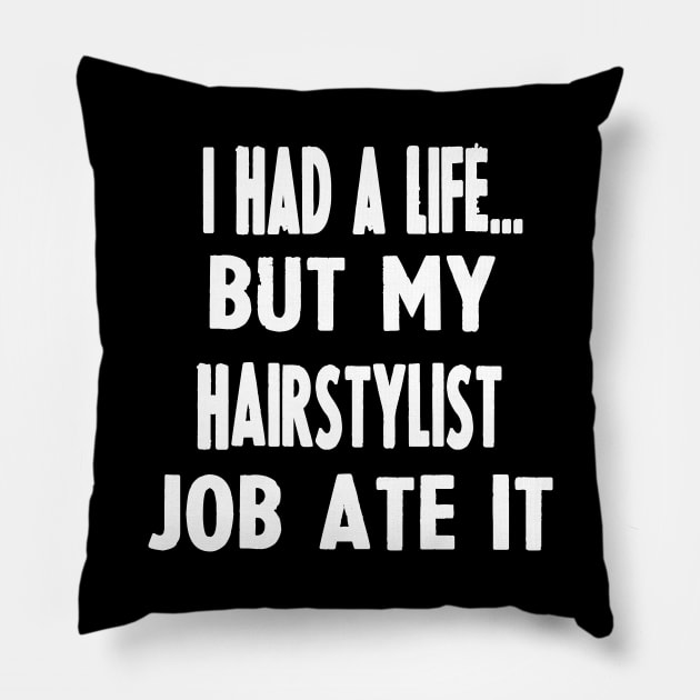 Funny Gifts For Hairstylists Pillow by divawaddle