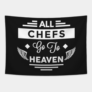 All Chefs Go To Heaven Tapestry