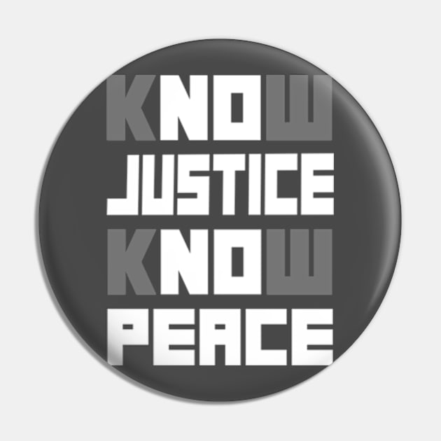 know justice know peace Pin by TshirtMA